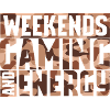 Weekend and Gaming