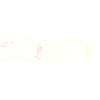 sorry sorry sorry