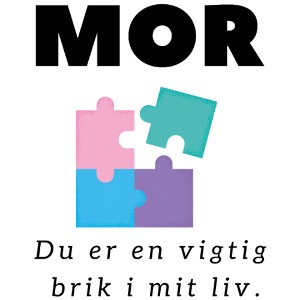 Gave til mor - Du er en vigtig brik i mit liv