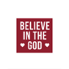 Believe in God