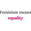 Feminism equality rights