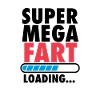 Super Mega Fart