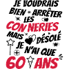 humour conneries anniversaire 60 ans