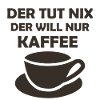 Kaffee Spruch Büro