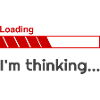I'm Thinking Loading