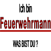 ich bin ein Feuerwehrmann
