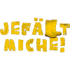 Jefällt miche!