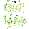 I'm A Creep
