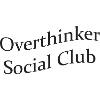 Overthinker social club