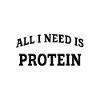 All I need is Protein