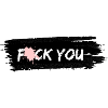 Fuck you