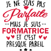 Pas Parfaite mais Formatrice