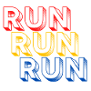 Run run run