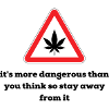 Weed Grass Kiffen Ban Danger