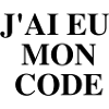 J'ai eu mon code