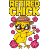 Retired Chick Funny Retirement Saying