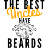 The best Uncles have Beards