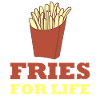 Frites Fries for life