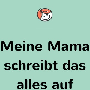 My mom writes it all down