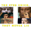 Øjnene chico, de aldrig lyve