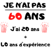 Je n'ai pas 60 ans