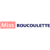Miss ROUCOULETTE