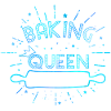 "Baking Queen" customizable