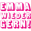 emma wieder gern