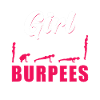 Burpees Fitness Training Saying