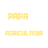 t shirt papa agriculteur humour agricole homme