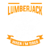 Lumberjack lumberjack lumberjacks