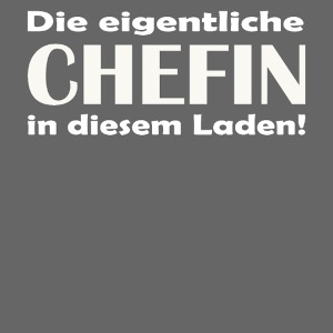 Die eigentliche Chefin in diesem Laden