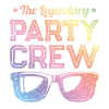 Party Crew Saying Sunglasses
