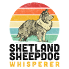 Shetland Sheepdog Whisperer Sheltie Saying