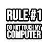 Regola #1 - Non toccare il computer