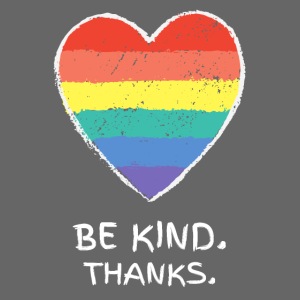Be Kind Thanks Gay Pride lgbt