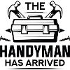 The Handyman Has Arrived