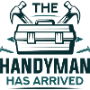 The Handyman Has Arrived