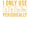 Sarcasm Periodic Table