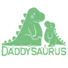 Daddysaurus - Dinosaur Father's Day Gift