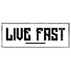Live Fast Lettering