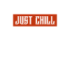 Just Chill