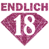 Endlich 18 Spruch Pink Glitzer