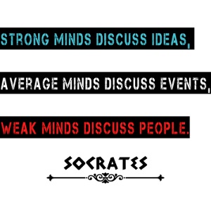 Socrates - Strong minds discuss ideas