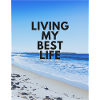Living my best life