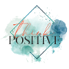 Think positive - motivational quote
