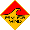 Pray for wind