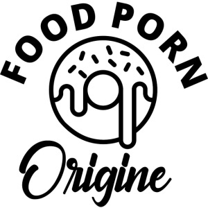 Porn food origine - idée cadeau t-shirt cuisine