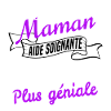 maman aide-soignante Fête des mères