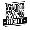 I'm always right